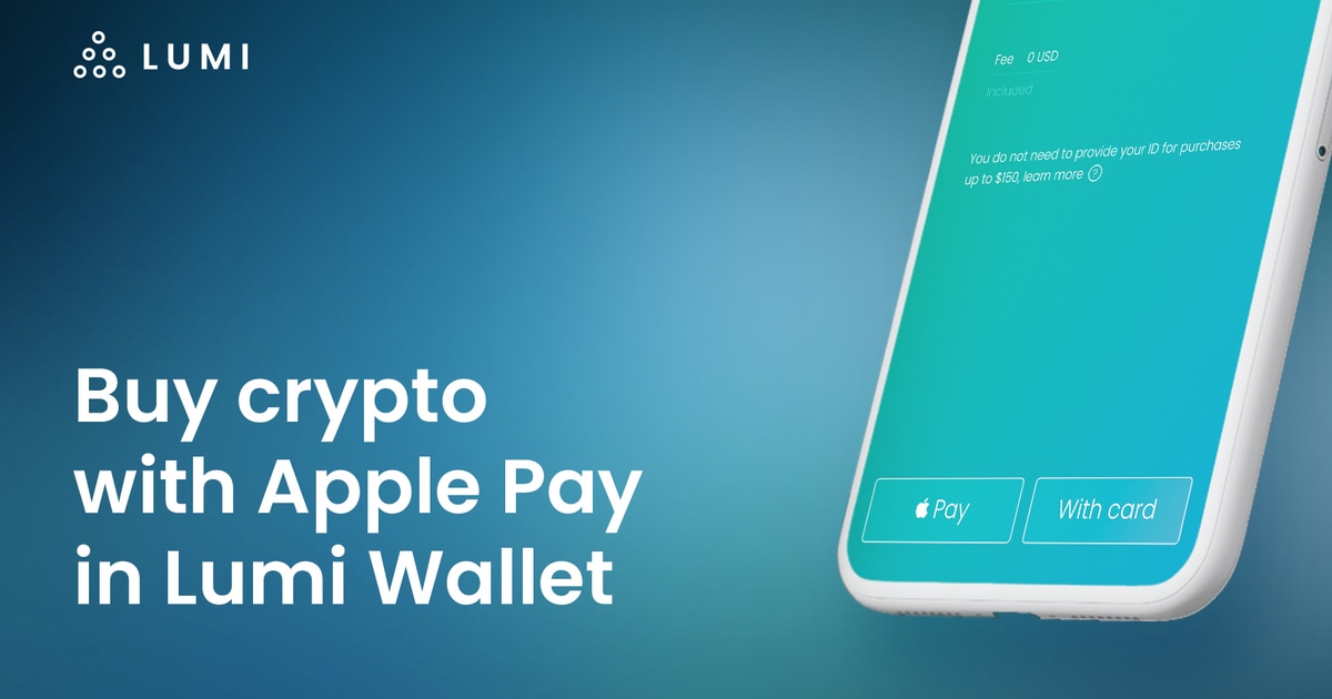 Buy Crypto with Apple Pay Lumi Wallet