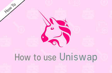 How to Use Uniswap: A Step by Step Guide